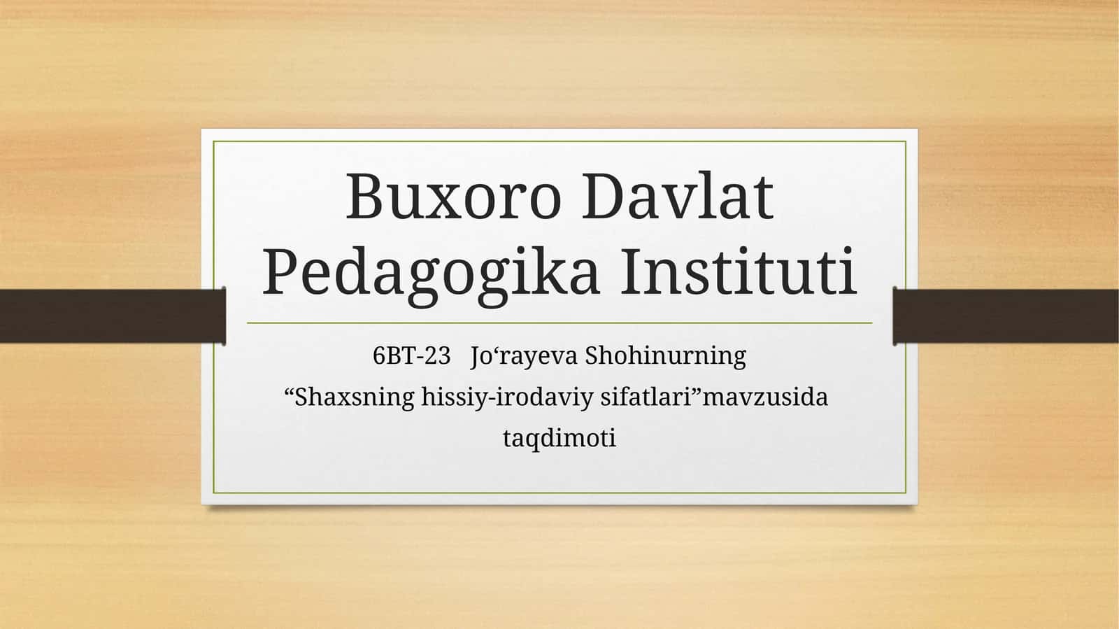 Shaxsning hissiy-irodaviy sifatlari 1