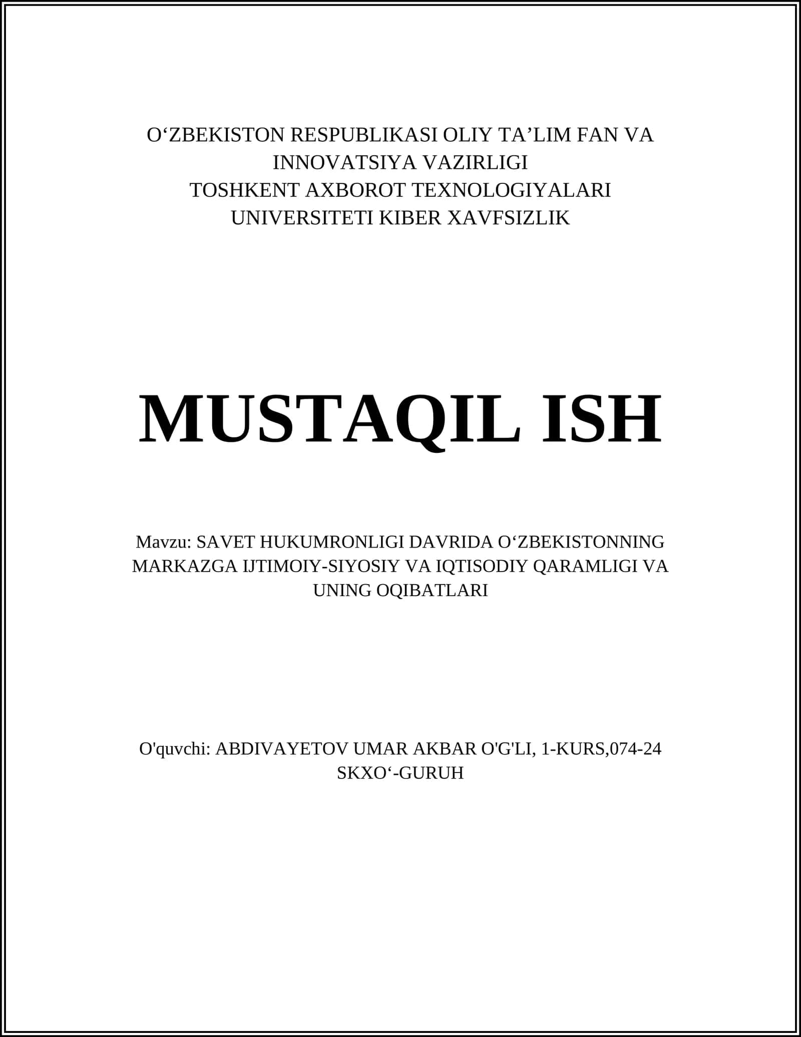SAVET HUKUMRONLIGI DAVRIDA O‘ZBEKISTONNING MARKAZGA IJTIMOIY-SIYOSIY VA IQTISODIY QARAMLIGI VA UNING OQIBATLARI 1