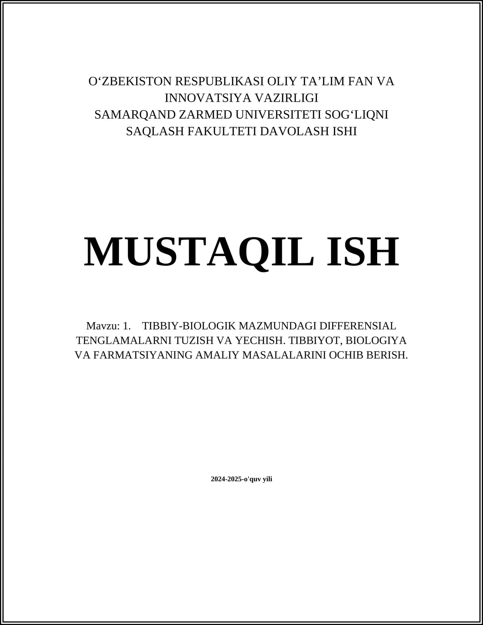TIBBIY-BIOLOGIK MAZMUNDAGI DIFFERENSIAL TENGLAMALARNI TUZISH VA YECHISH 1