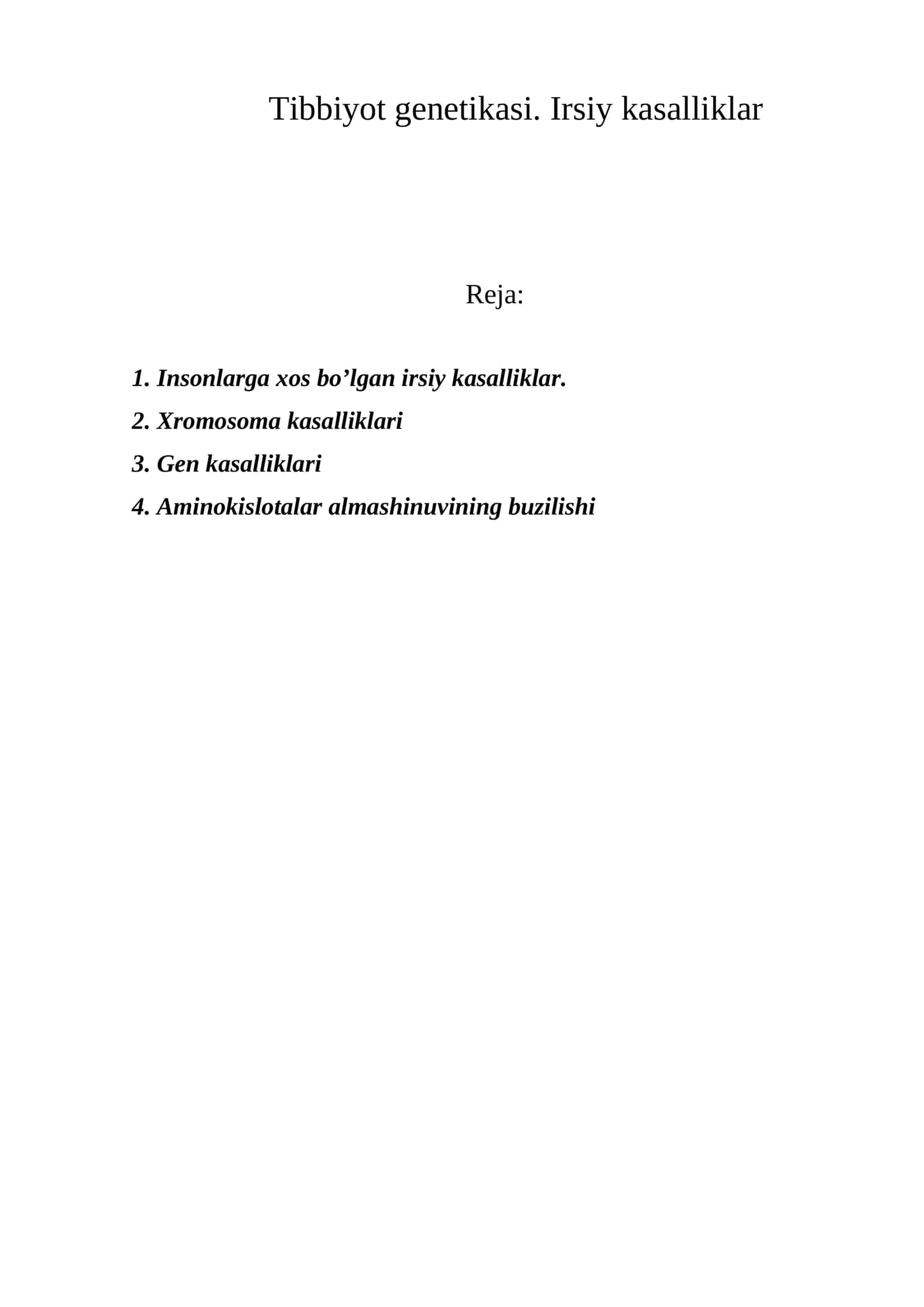 Tibbiyot genetikasi. Irsiy kasalliklar 1