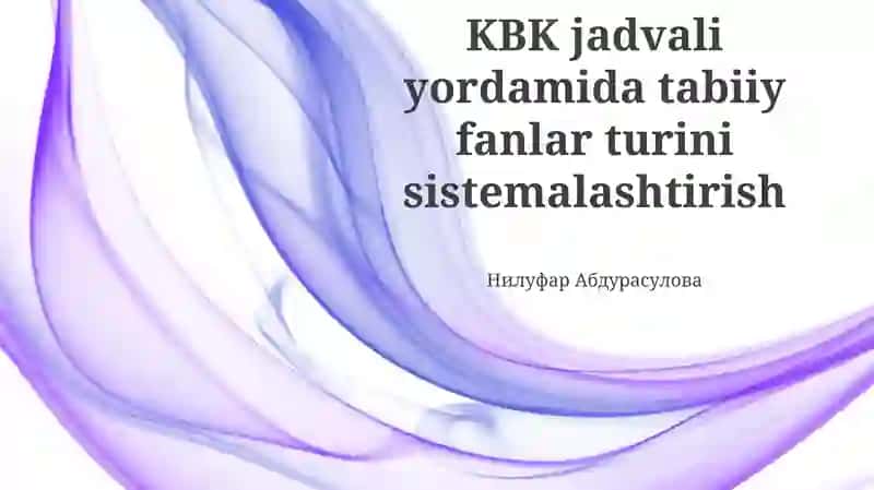 KBK jadvali yordamida tabiiy fanlar
