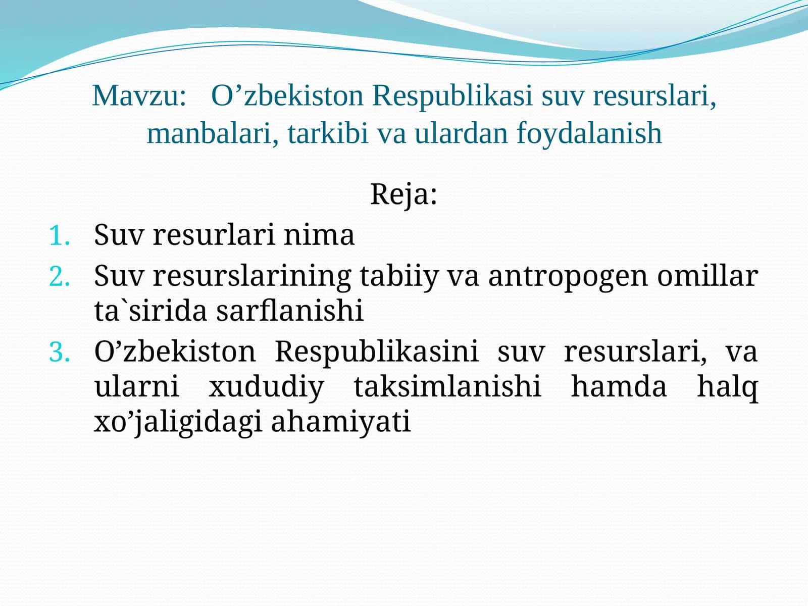 O’zbekiston Respublikasi suv resurslari, manbalari, tarkibi va ulardan foydalanish 1