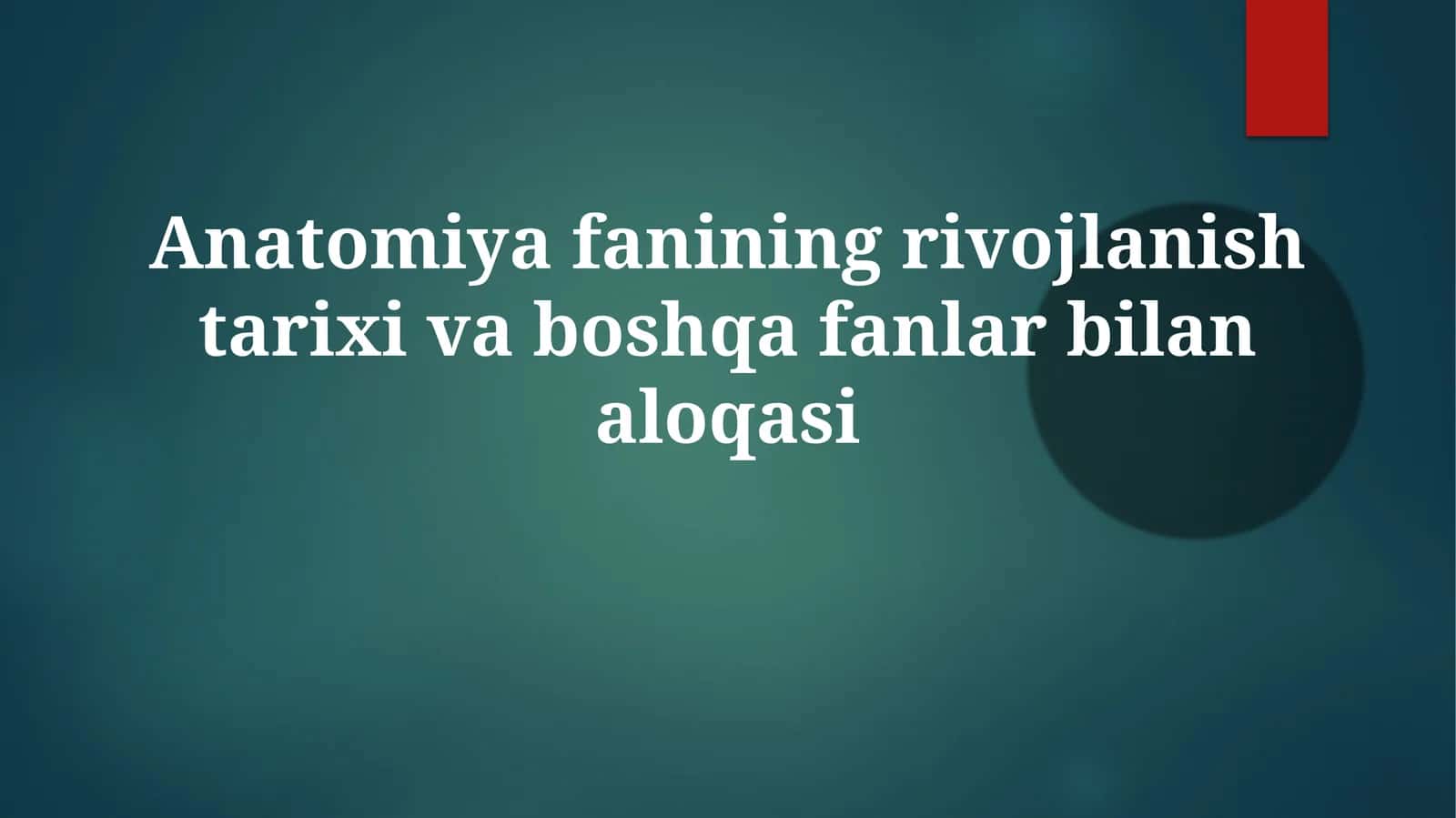 Anatomiya fanining rivojlanishi tarixi va boshqa fanlar bilan aloqasi 1