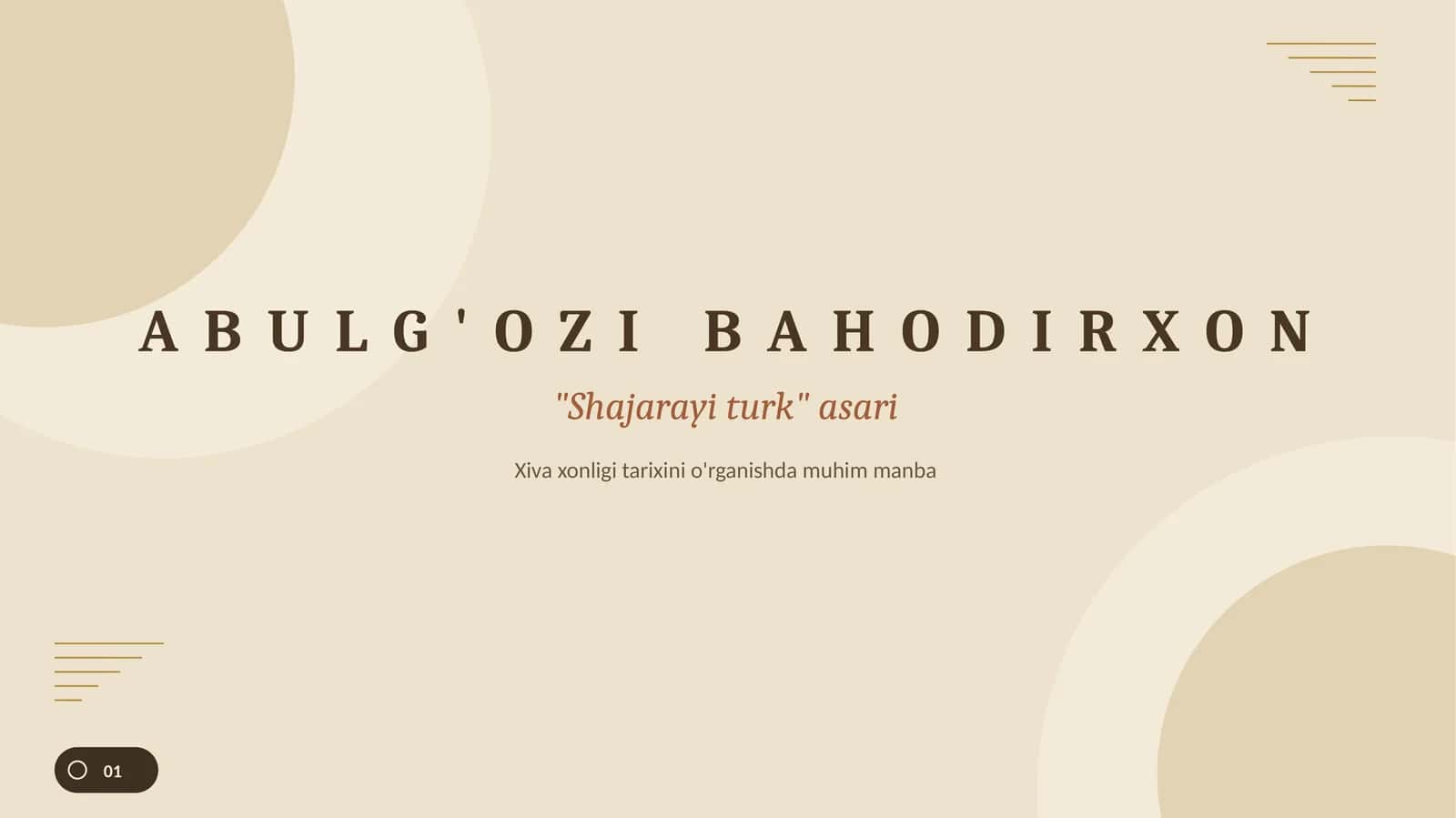 A B U L G ' O Z I B A H O D I R X O N "Shajarayi turk" asari 1