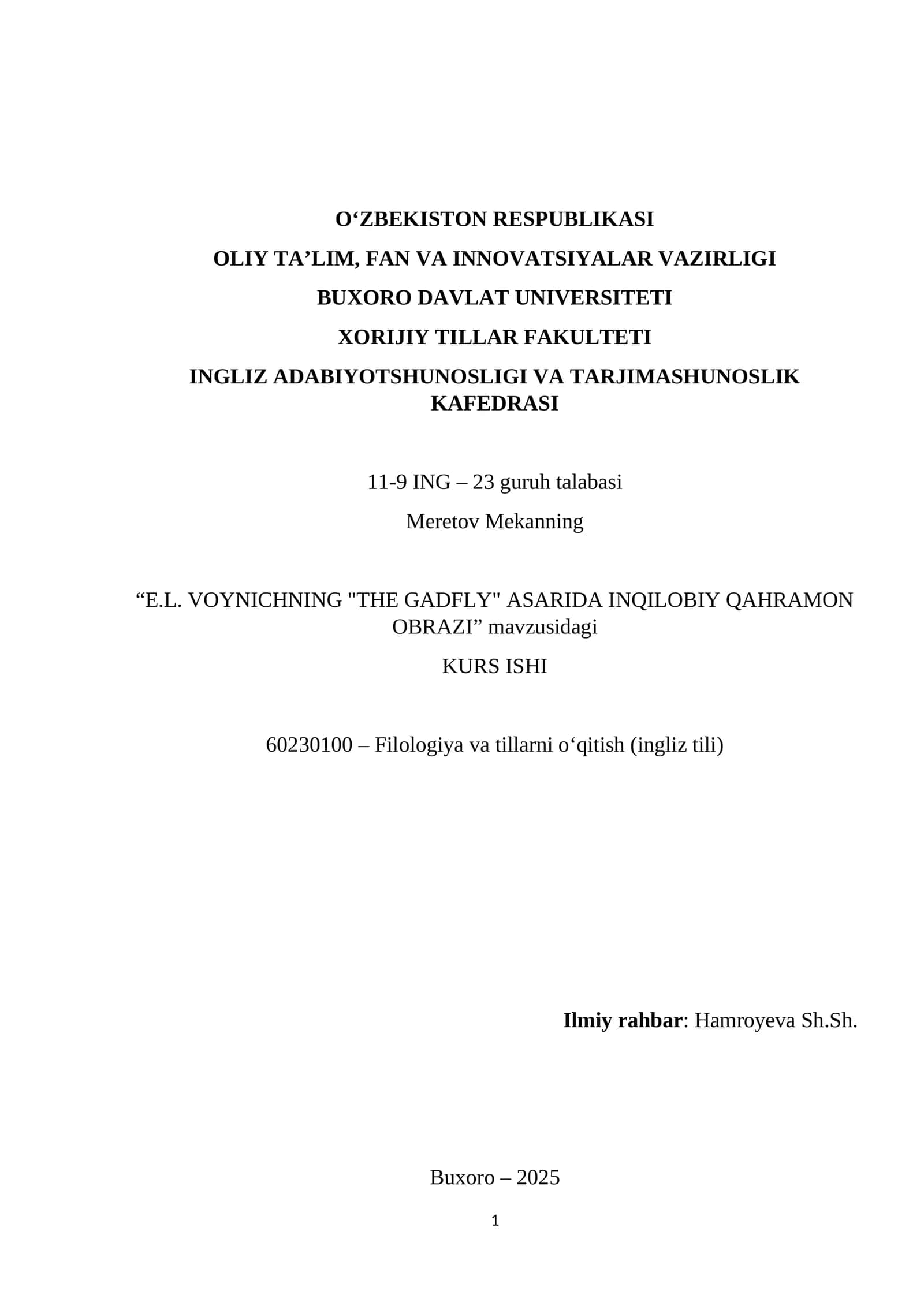 "E.L. VOYNICHNING "THE GADFLY" ASARIDA INQILOBIY QAHRAMON OBRAZI" KURS ISHI 1