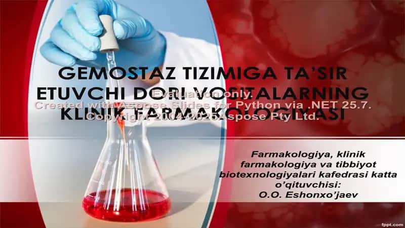 Gemostaz tizimiga ta’sir etuvchi dori vositalarning klinik farmakologiyasi 1