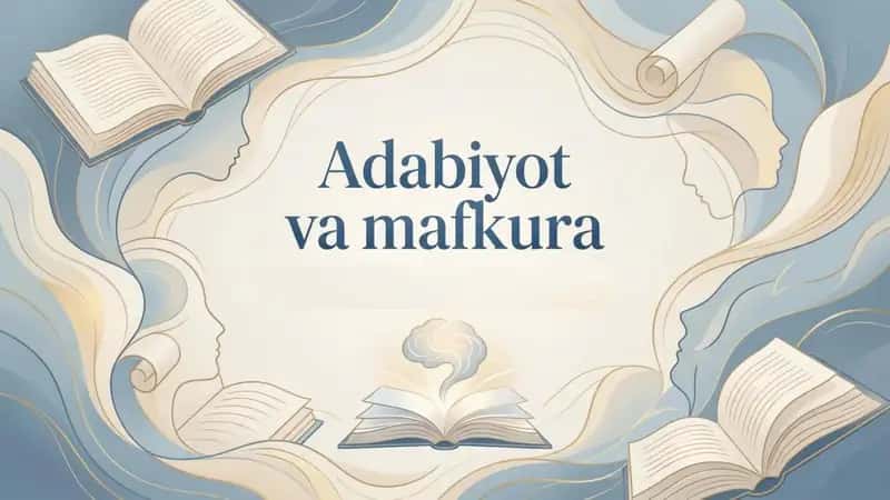 Adabiyot va mafkura 1