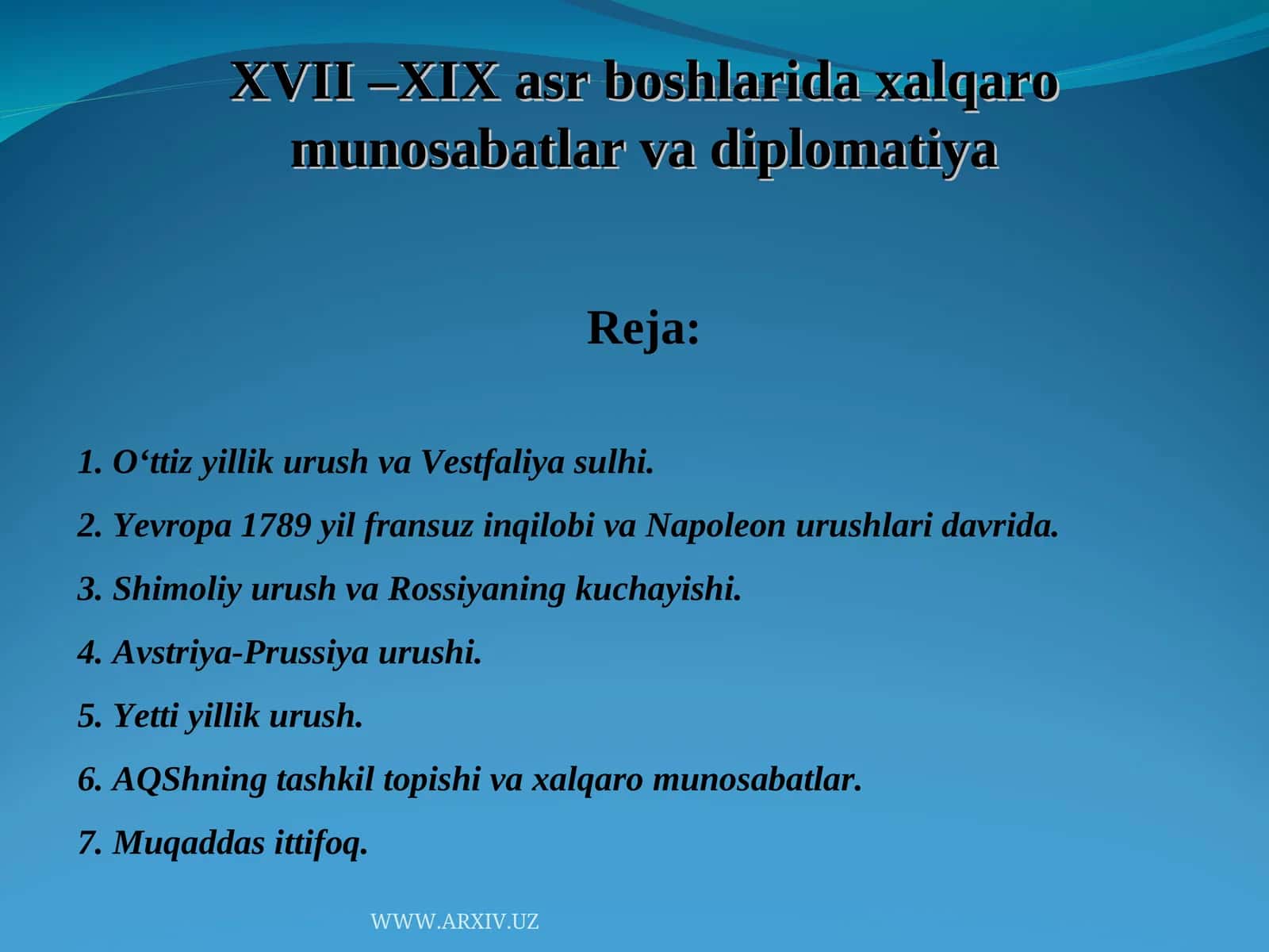 XVII–XIX asr boshlarida xalqaro munosabatlar va diplomatiya 1