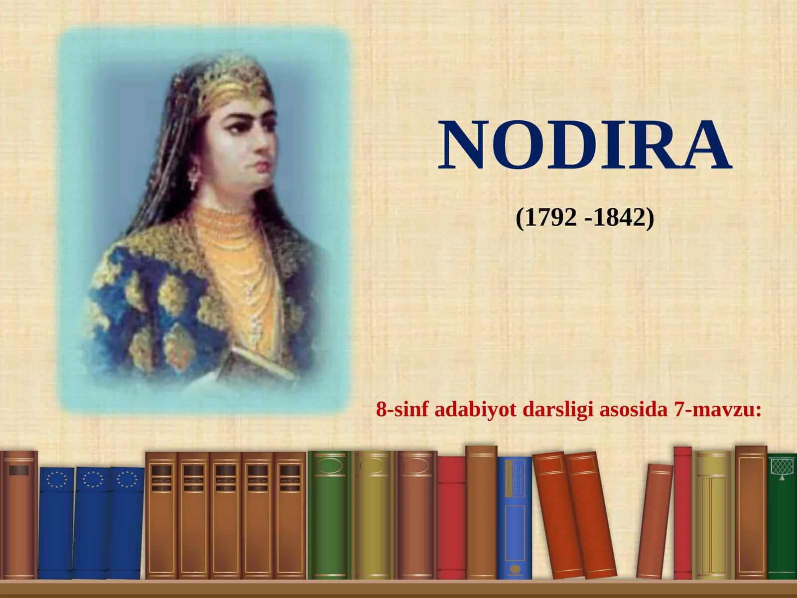 8-sinf Nodira hayoti va ijodi 1
