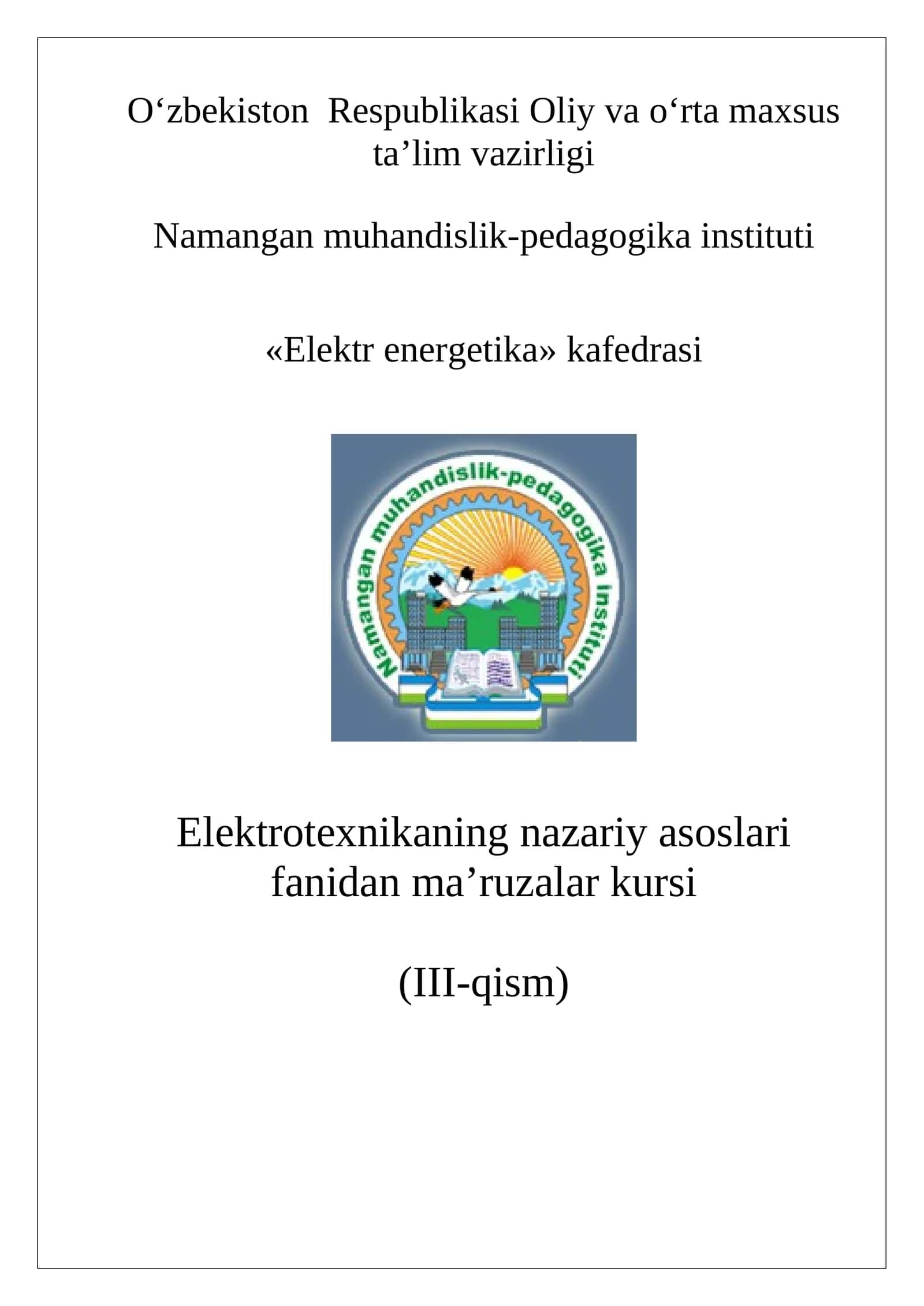 Elektrotexnikaning nazariy asoslari fanidan ma’ruzalar kursi (III-qism) 1