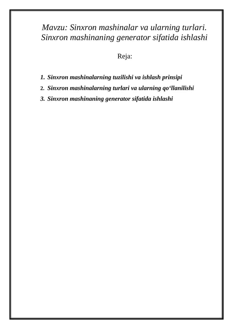 Sinxron mashinalar va ularning turlari. Sinxron mashinaning generator sifatida ishlashi 1