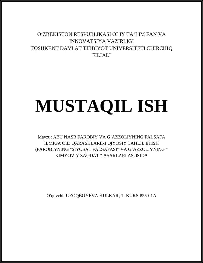 ABU NASR FAROBIY VA GʻAZZOLIYNING FALSAFA ILMIGA OID QARASHLARINI QIYOSIY TAHLIL ETISH 1