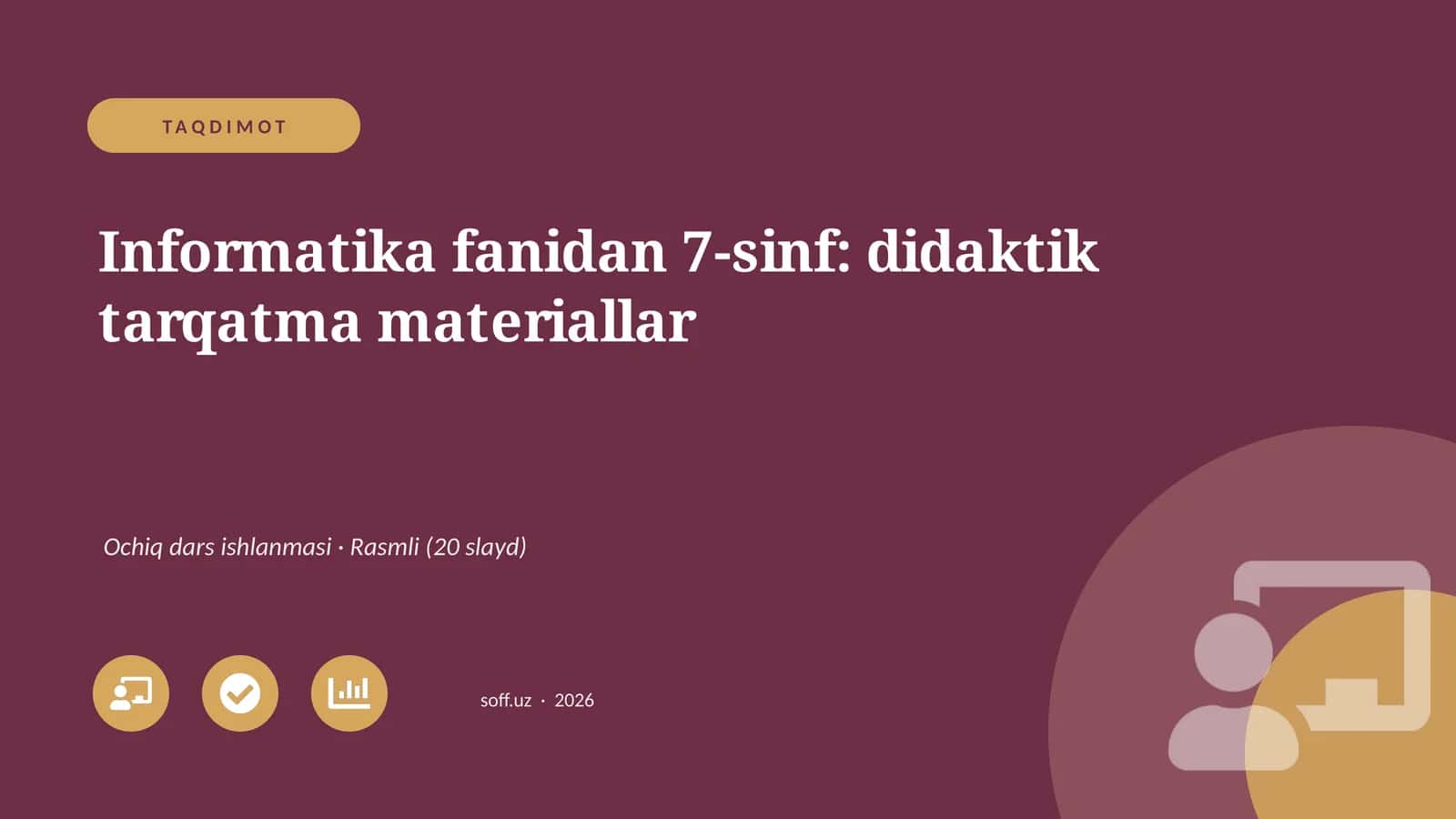 Informatika fanidan 7-sinf: didaktik tarqatma materiallar 1