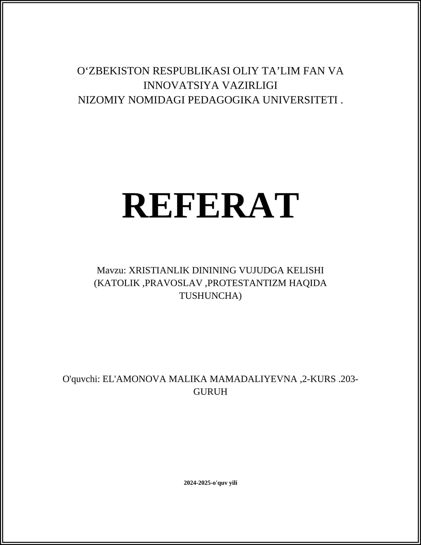XRISTIANLIK DININING VUJUDGA KELISHI (KATOLIK,PRAVOSLAV,PROTESTANTIZM HAQIDA TUSHUNCHA) 1