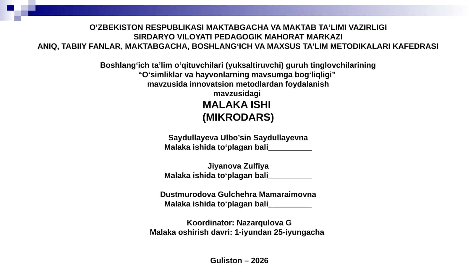 Oʻsimliklar va hayvonlarning mavsumga bogʻliqligi” mavzusida innovatsion metodlardan foydalanish mikro darsi 1