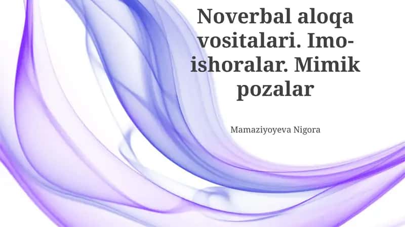 Noverbal Aloqa Usullari 1