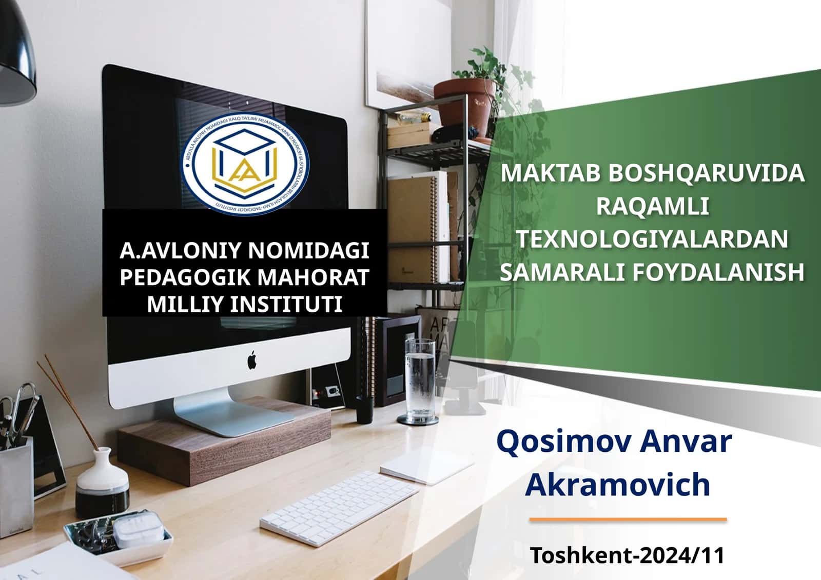 MAKTAB BOSHQARUVIDA RAQAMLI TEXNOLOGIYALARDAN SAMARALI FOYDALANISH 1