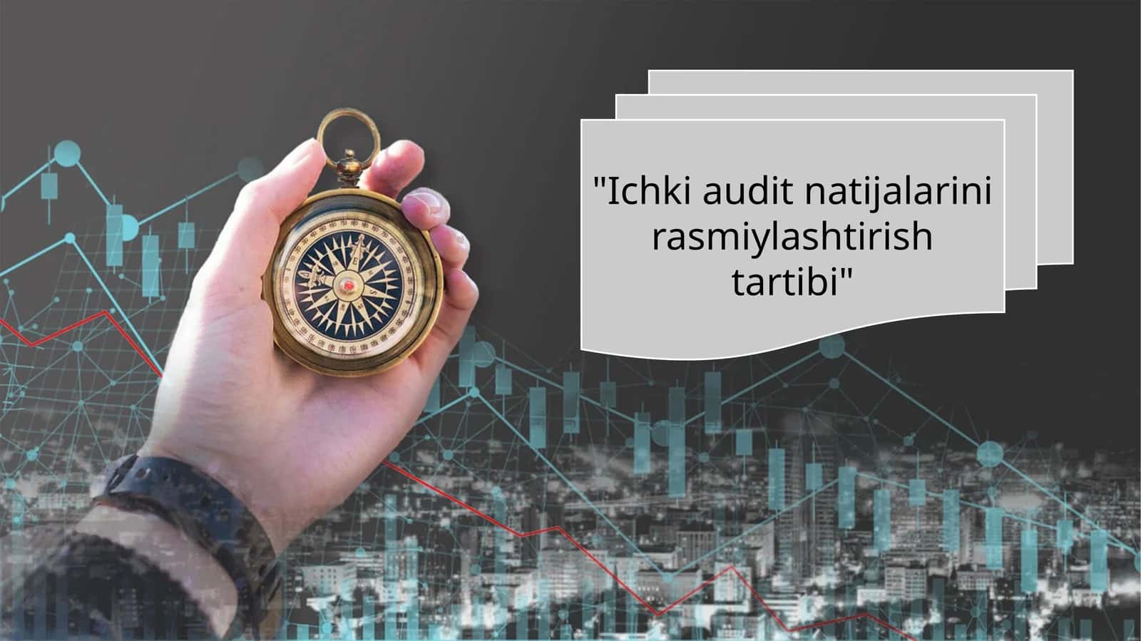 Ichki audit natijalarini rasmiylashtirish tartibi 1