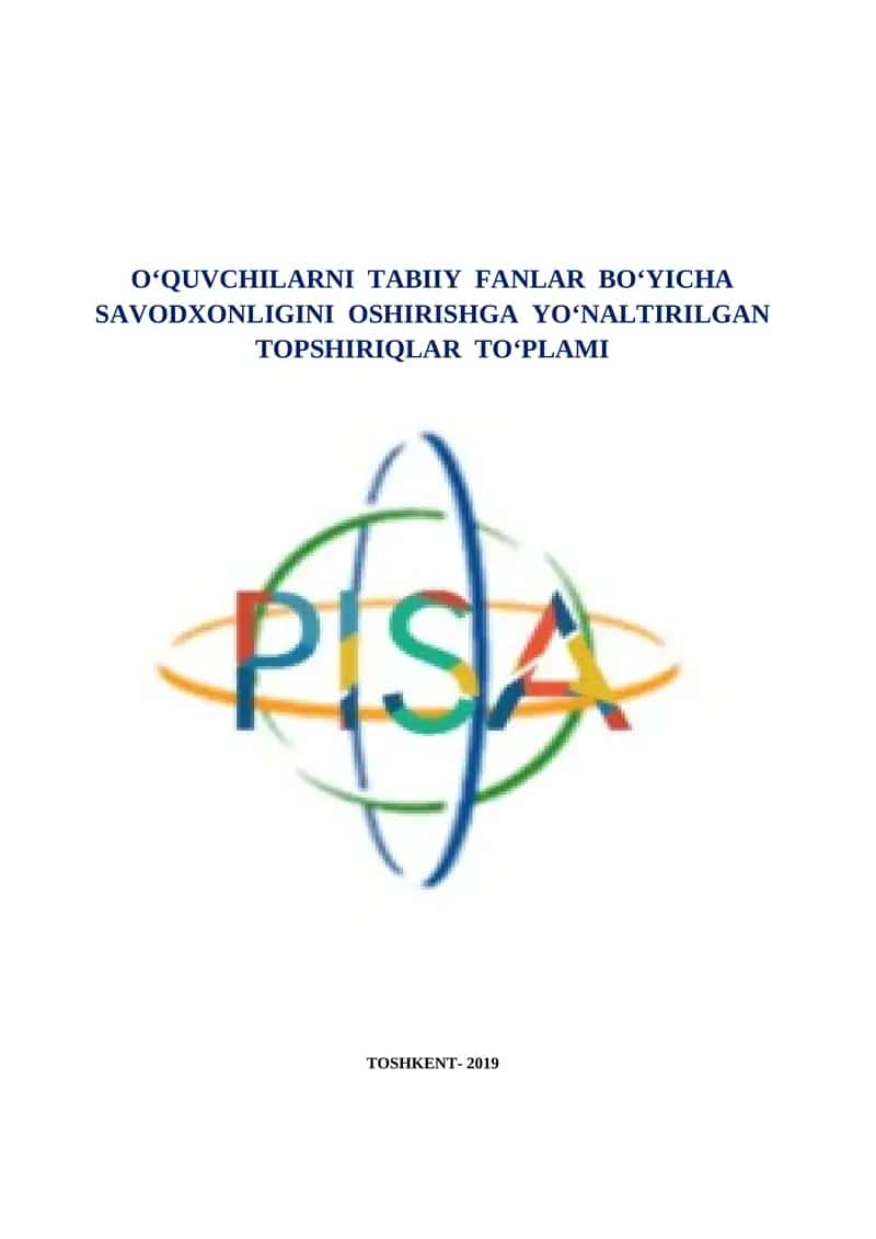 O‘QUVCHILARNI TABIIY FANLAR BO‘YICHA SAVODXONLIGINI OSHIRISHGA YO‘NALTIRILGAN TOPSHIRIQLAR TO‘PLAMI 1