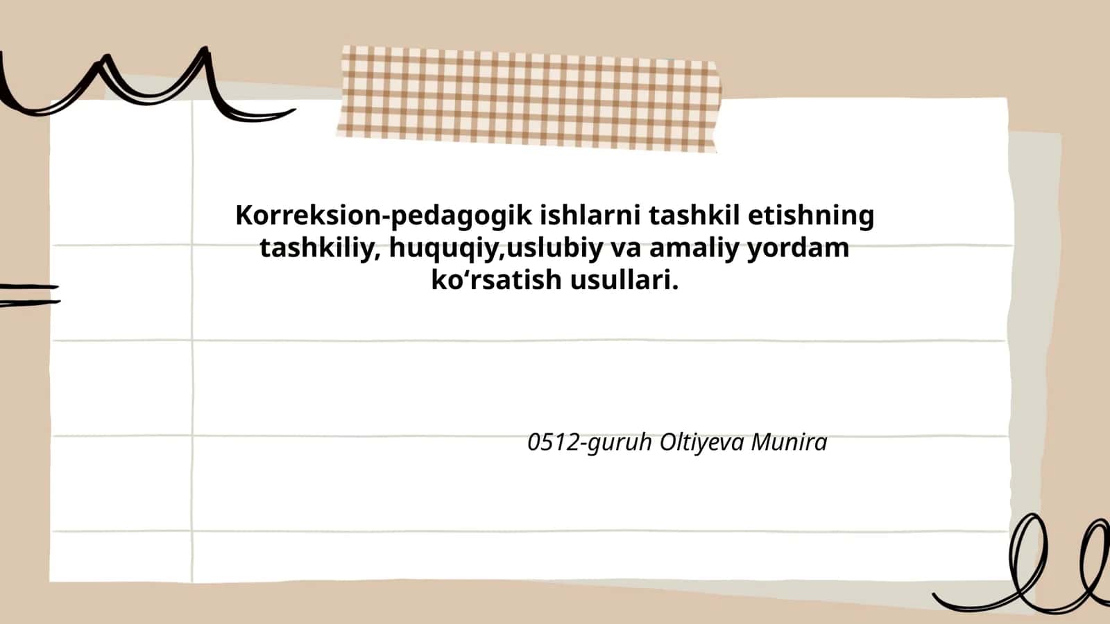 Korreksion-pedagogik ishlarni tashkil etishning tashkiliy, huquqiy,uslubiy va amaliy yordam koʻrsatish usullari 1
