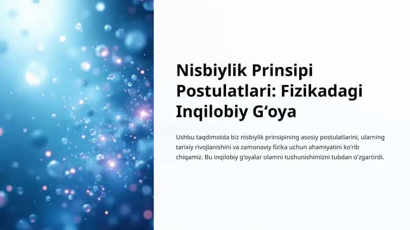 Nisbiylik Prinsipi Postulatlari: Fizikadagi Inqilobiy Gʻoya 1