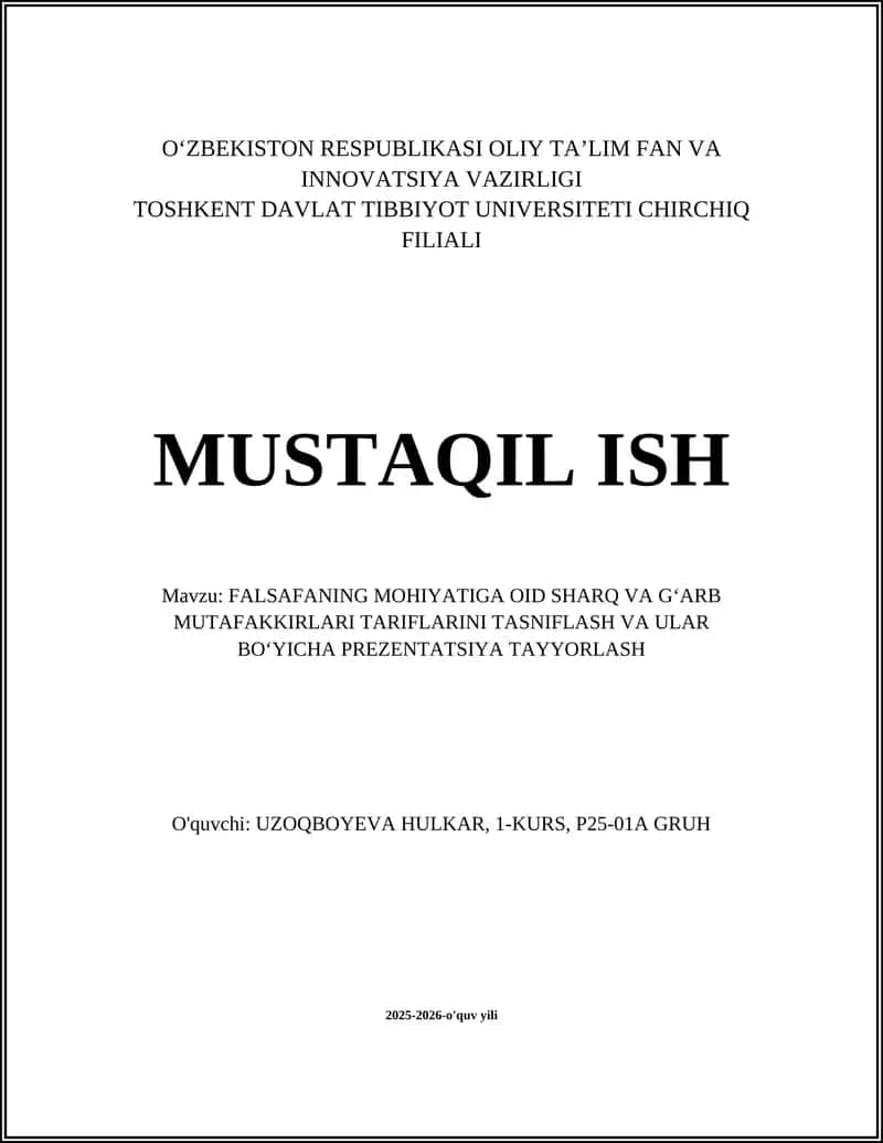 FALSAFANING MOHIYATIGA OID SHARQ VA GʻARB MUTAFAKKIRLARI TARIFLARINI TASNIFLASH VA ULAR BOʻYICHA PREZENTATSIYA TAYYORLASH 1