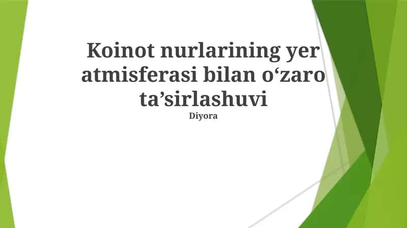 Koinot nurlarining yer atmisferasi bilan oʻzaro ta’sirlashuvi 1