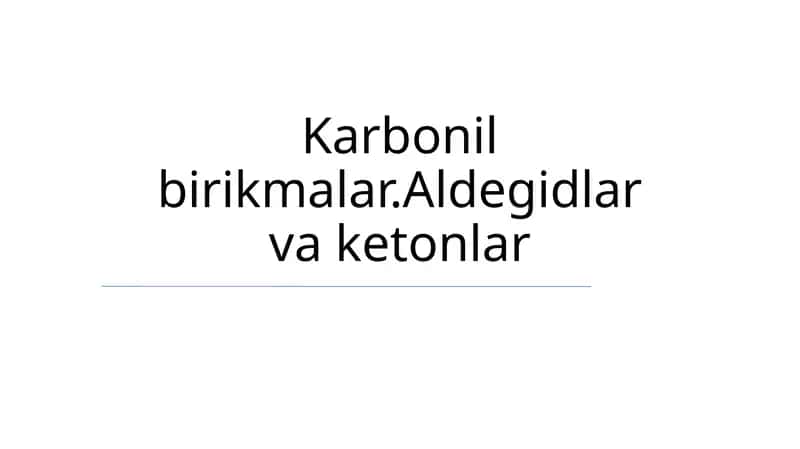 Aldegidlar va ketonlar 1