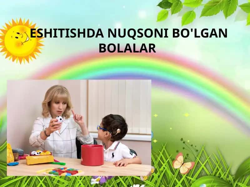 Eshitishda nuqsoni bo'lgan bolalar 1