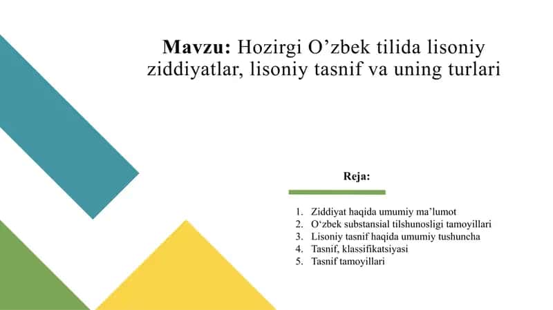 Hozirgi O’zbek tilida lisoniy ziddiyatlar, lisoniy tasnif va uning turlari 1