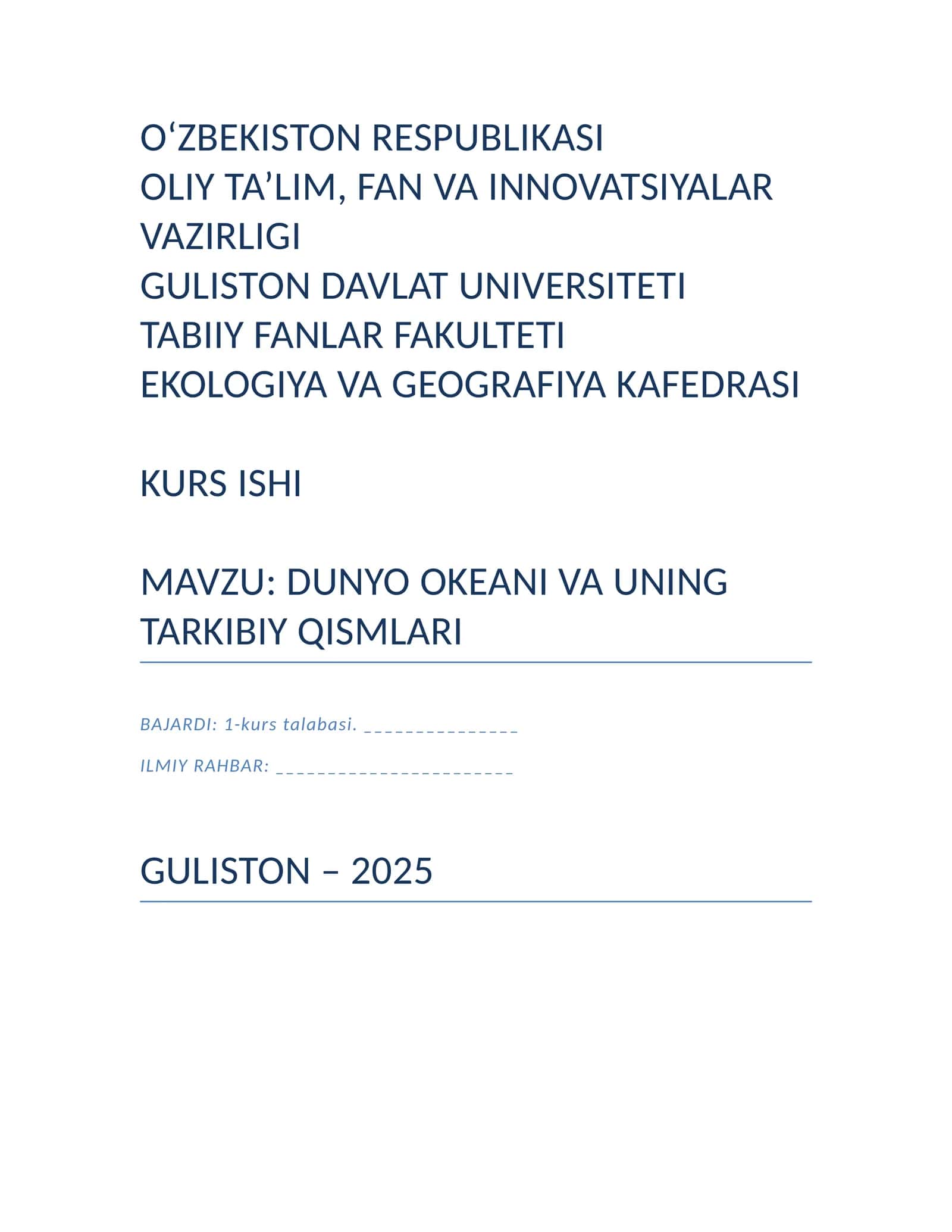 MAVZU: DUNYO OKEANI VA UNING TARKIBIY QISMLARI 1