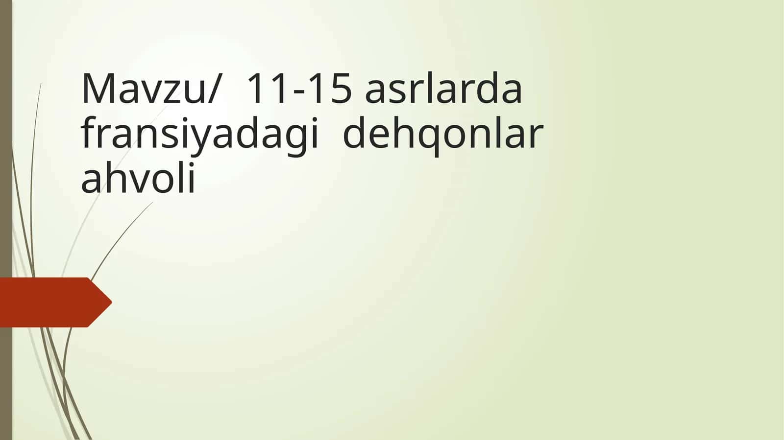 XI XV ASRLARDA FRANSIYADAGI DEHXONLAR AHVOLI 1