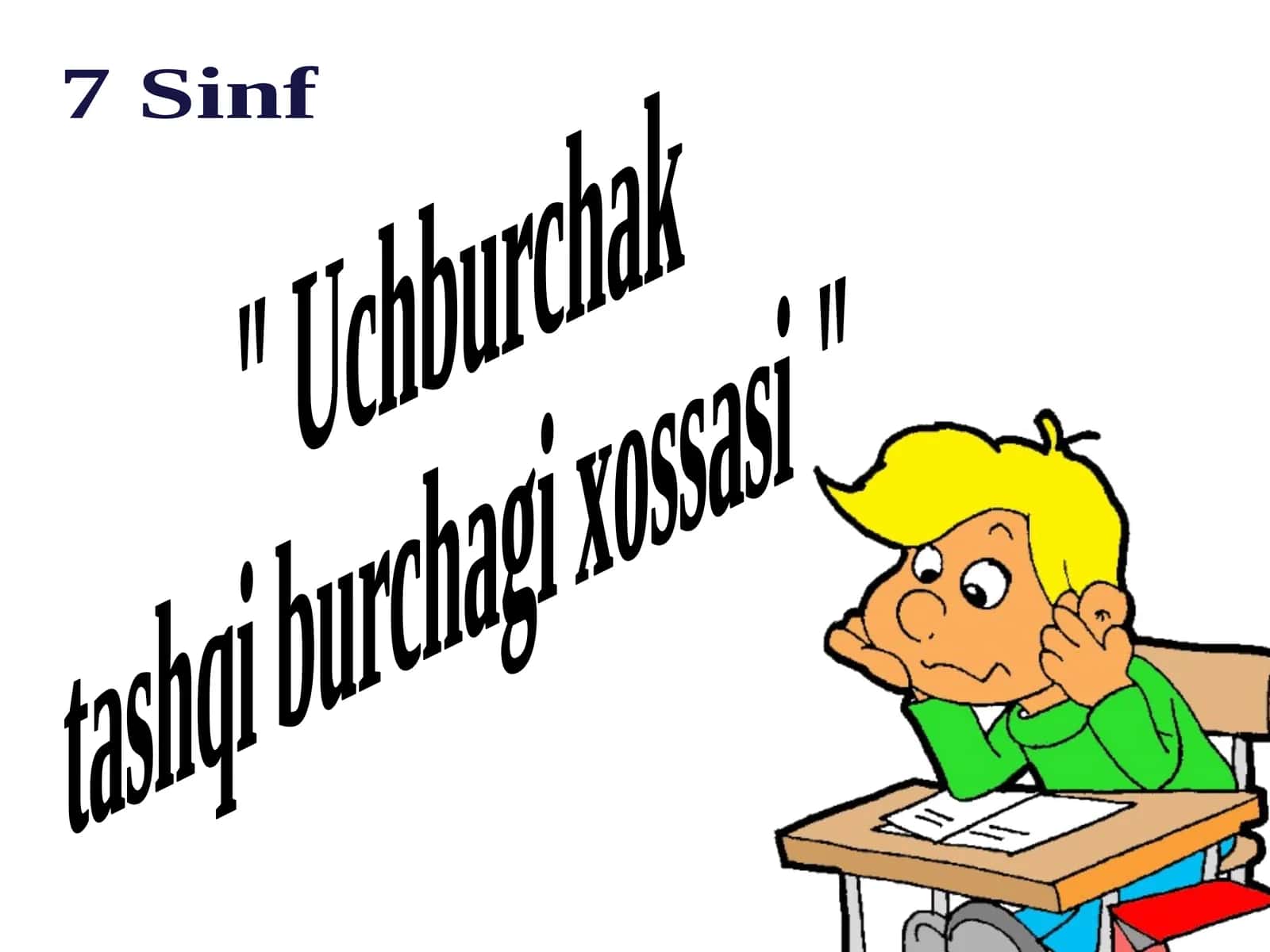 Uchburchak  tashqi burchagi xossasi 1