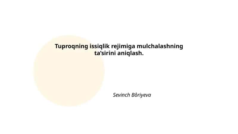 Tuproqning issiqlik rejimiga mulchalashning ta’sirini aniqlash 1