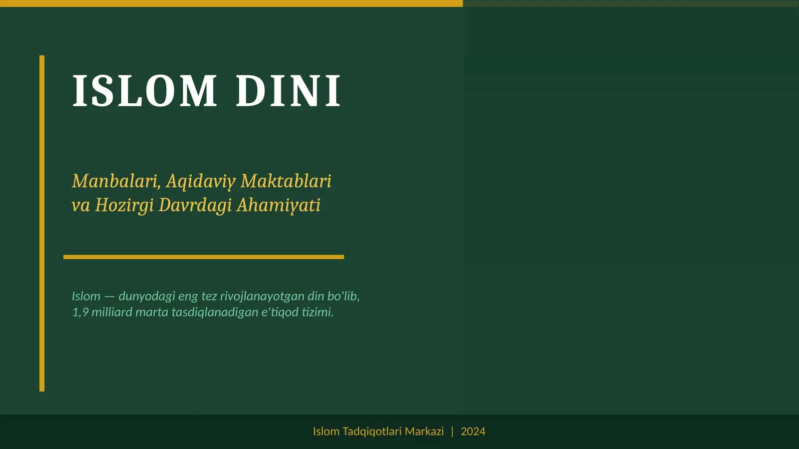 Islom dini manbalari ularning hozirgi davrdagi ahamiyati 1