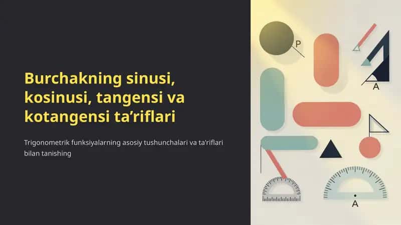 Burchakning sinusi, kosinusi, tangensi va kotangensi ta’riflari 1 1