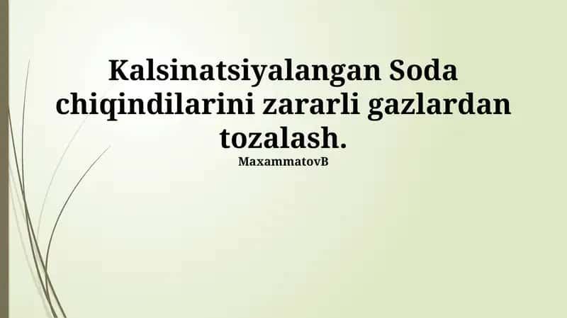Kalsiylangan soda chiqindilarini zararli gazlardan tozalash 1