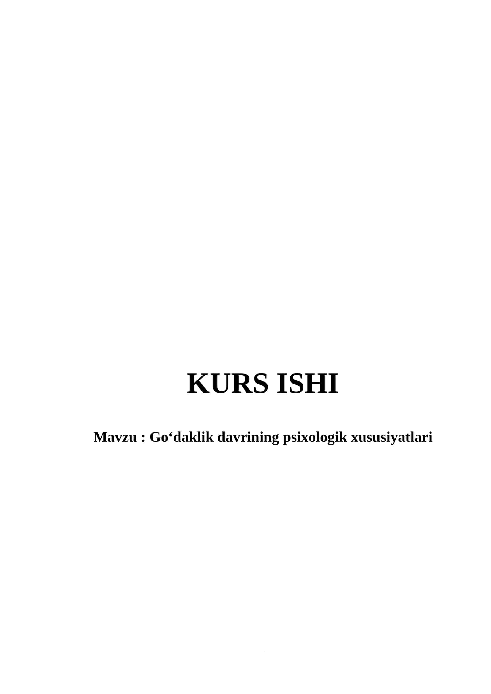Go‘daklik davrining psixologik xususiyatlari 1