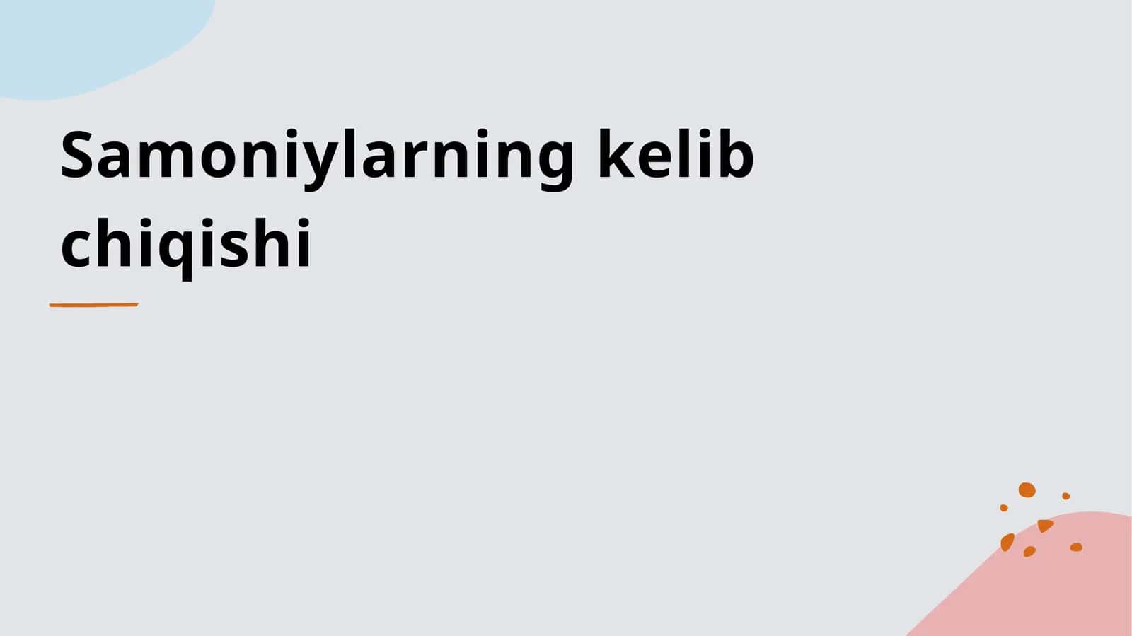 Samoniylarning kelib chiqishi mavzusida slayd taqdimot 1
