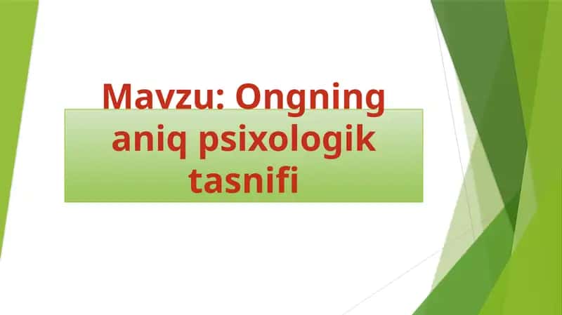 Ongning aniq psixologik tasnifi 1
