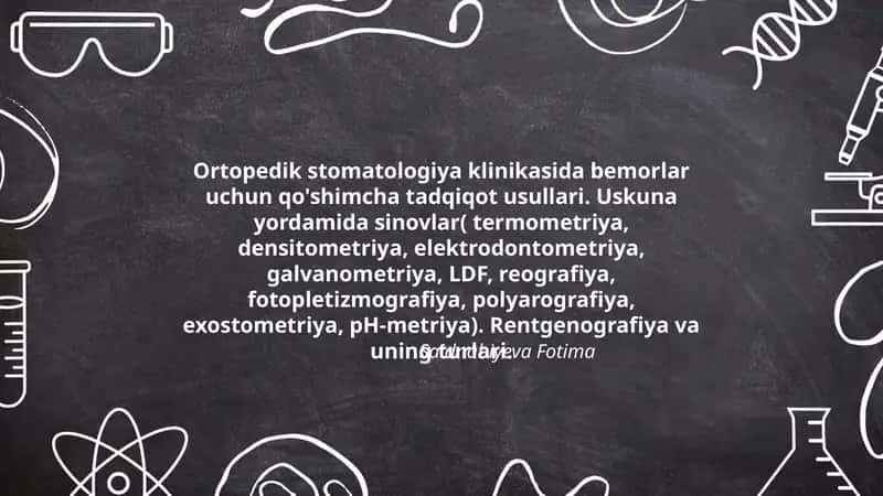Ortopedik stomatologiya klinikasida bemorlar uchun qo'shimcha tadqiqot usullari 1