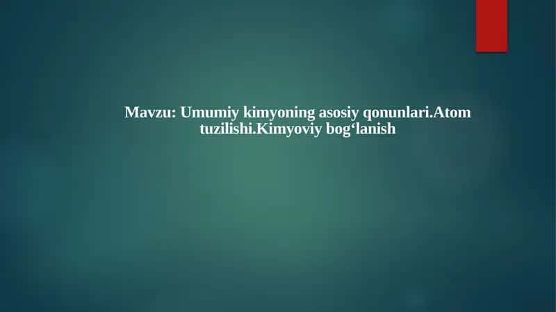Umumiy kimyo ning asosiy qonunlari 1