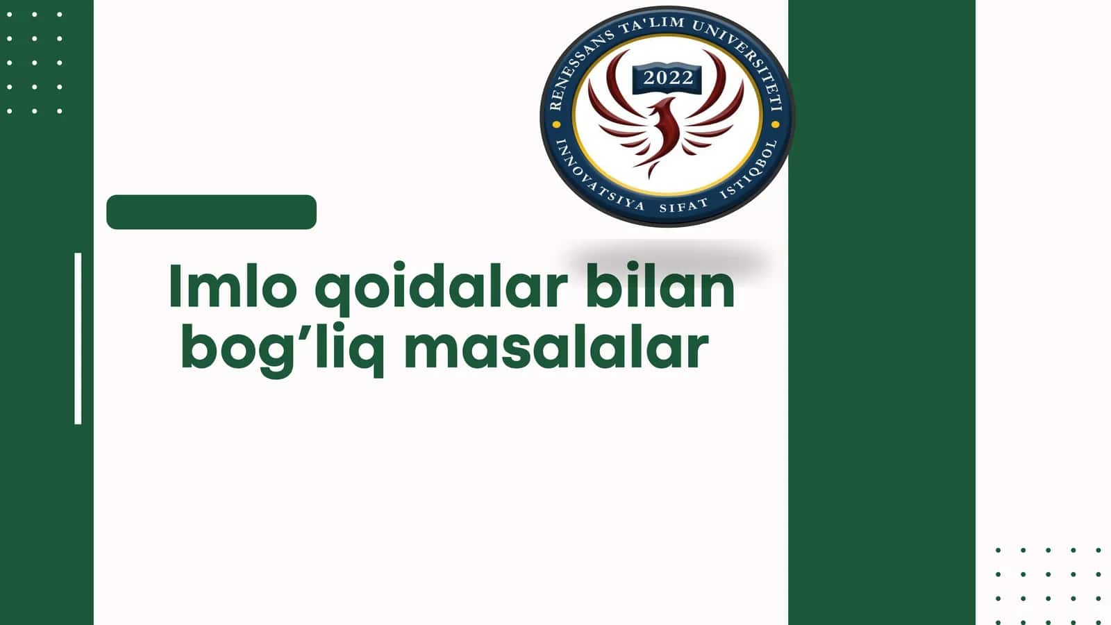 Imlo qoidalar bilan bog’liq masalalar 1