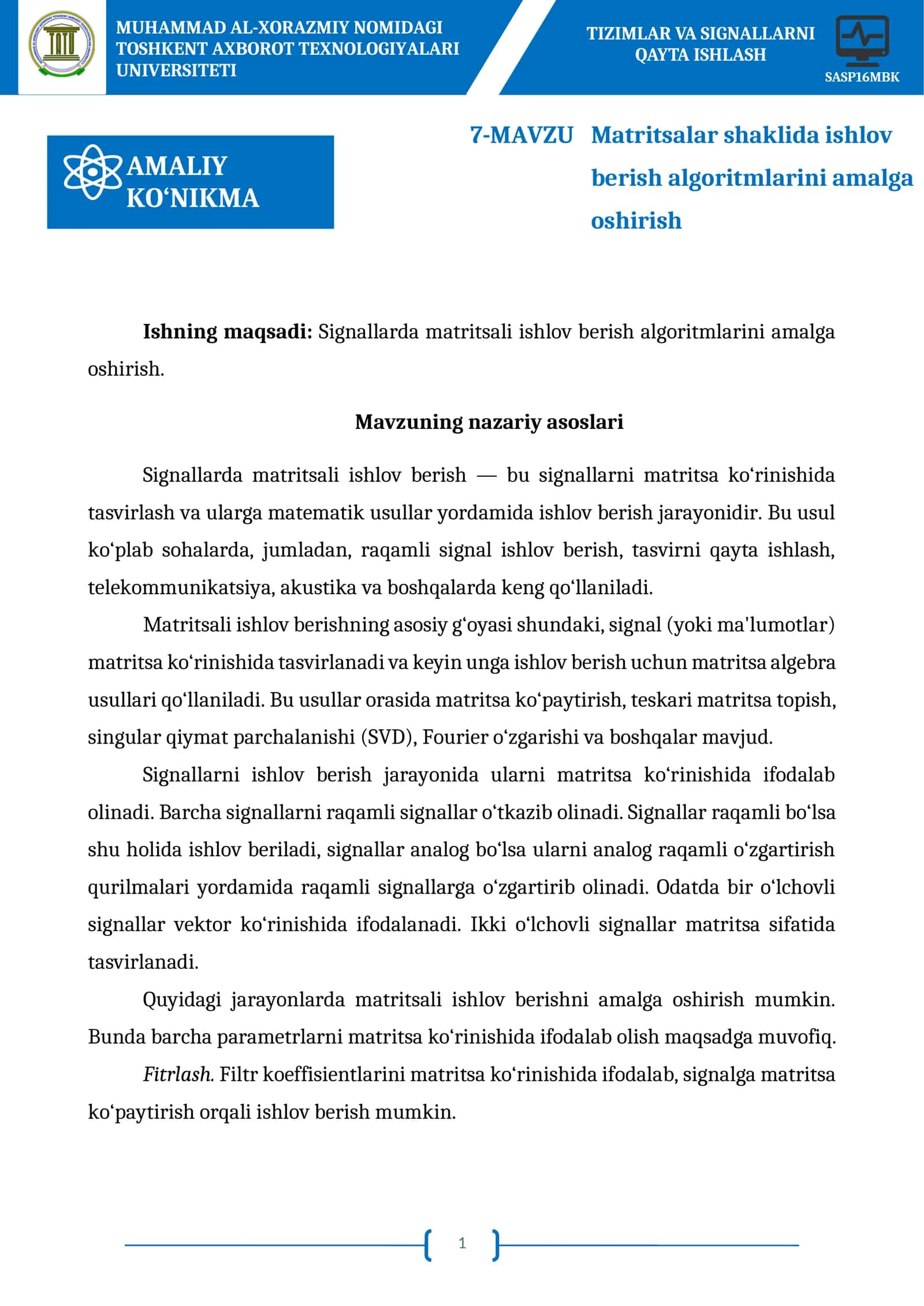 Matritsalar shaklida ishlov berish algoritmlarini amalga oshirish 1