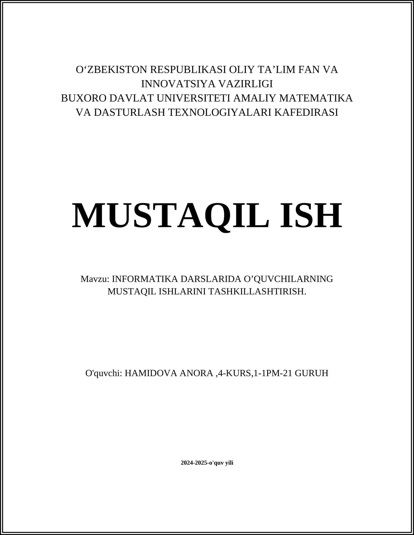 INFORMATIKA DARSLARIDA O’QUVCHILARNING MUSTAQIL ISHLARINI TASHKILLASHTIRISH 1