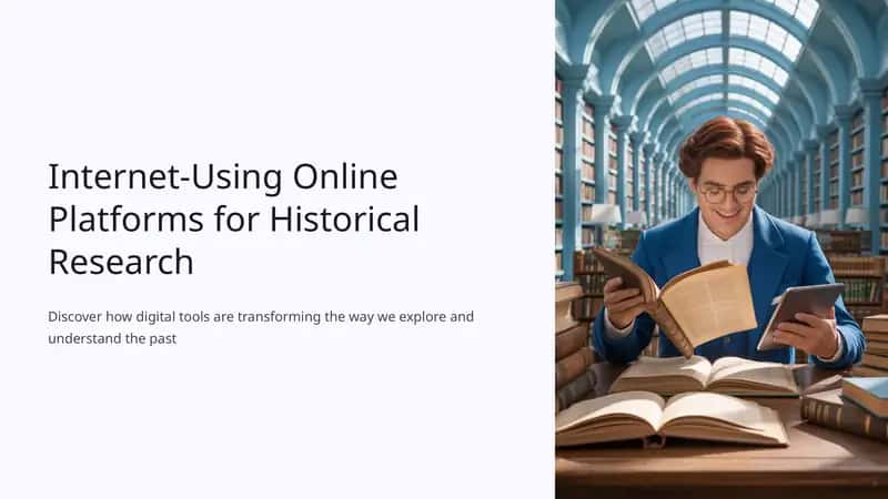 Internet-Using Online Platforms for Historical Research 1
