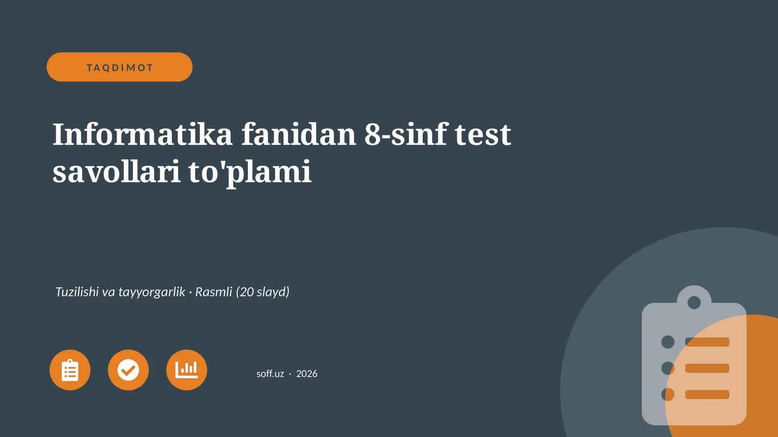 Informatika fanidan 8-sinf test savollari to'plami 1