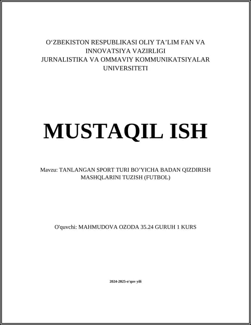 TANLANGAN SPORT TURI BO’YICHA BADAN QIZDIRISH MASHQLARINI TUZISH (FUTBOL) 1