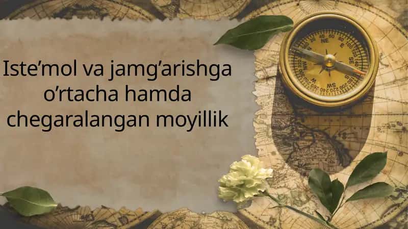 Iste’mol va jamg’arishga o’rtacha hamda chegaralangan moyillik 1