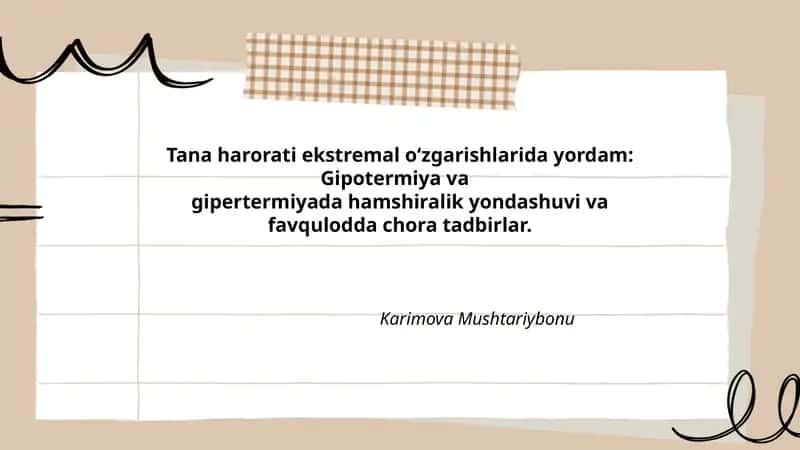 Tana harorati ekstremal o‘zgarishlarida yordam: Gipotermiya va gipertermiyada hamshiralik yondashuvi va favqulodda chora tadbirlar 1